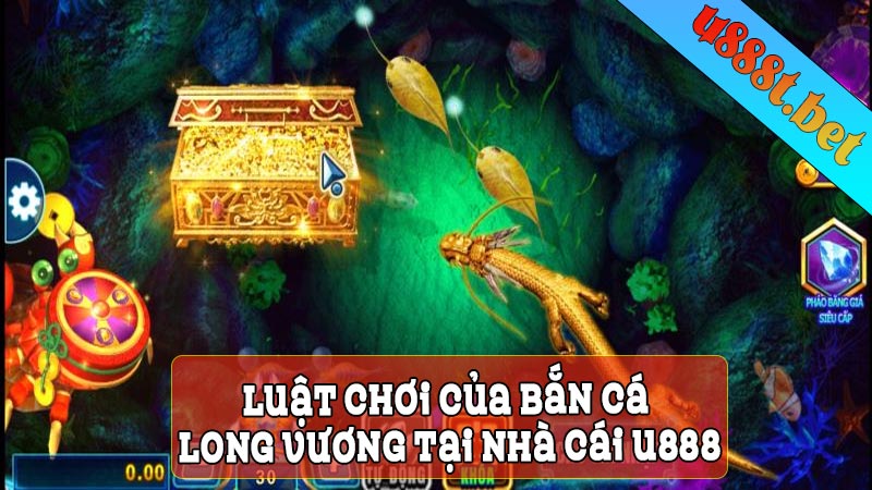 Luật chơi của Bắn cá Long Vương tại nhà cái u888